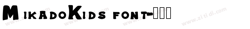Mikado Kids font字体转换